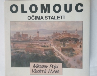 Olomouc – očima staletí
