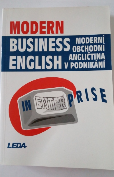 Moderní obchodní angličtina v podnikání / Modern business english