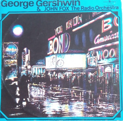 George Gershwin & John Fox The Radio Orchestra