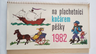 kalendář na plachetnici, kočárem, pěšky 1982