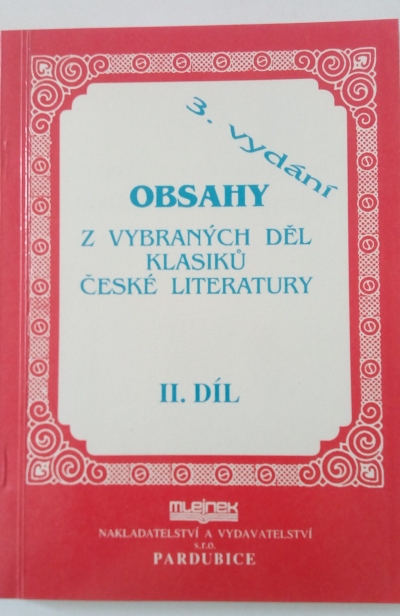 Obsahy z vybraných děl klasiků české literatury, II. díl