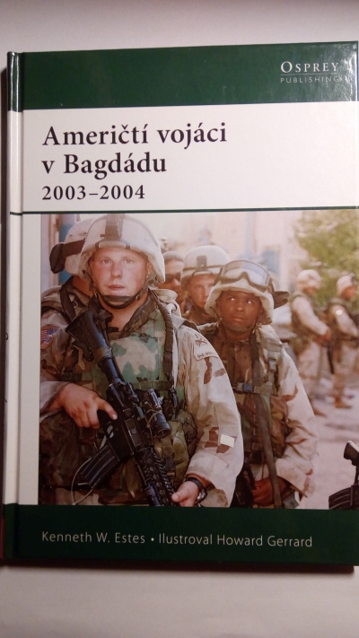 Američtí vojáci v Bagdádu 2003-2004