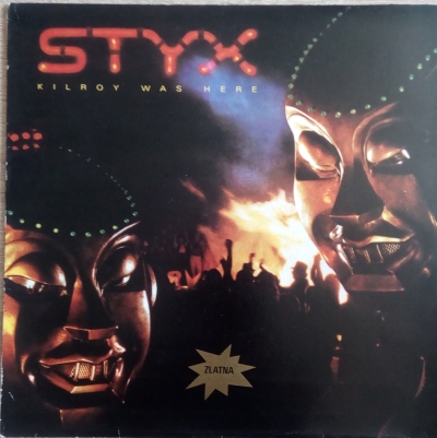 Styx – Kilroy was here