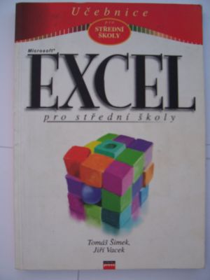 Microsoft Excel pro střední školy
