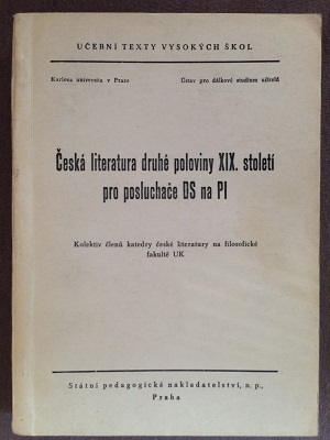 Česká literatura druhé poloviny XIX. století pro posluchače DS na PI