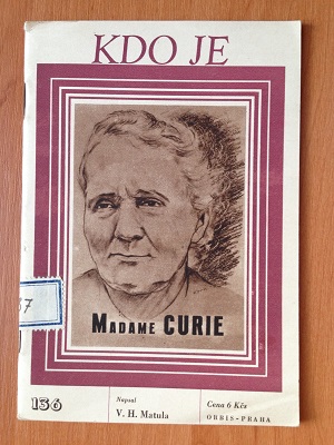 Kdo je Madame Curie