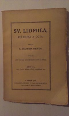 Sv. Ludmila, její doba a úcta