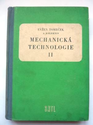 Mechanická technologie II