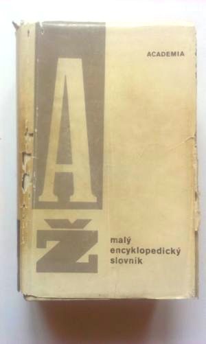 Malý encyklopedický slovník A - Ž
