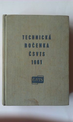 Technická ročenka československé vědecko-technické společnosti 1961