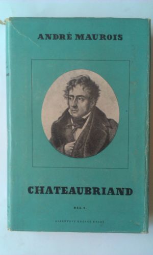 Chateaubriand I., II.