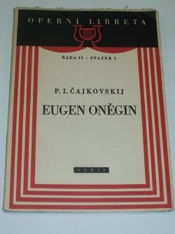 P. I. Čajkovskij: Eugen Oněgin