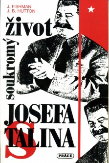 Soukromý život Josefa Stalina