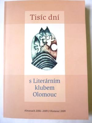 Tisíc dní s Literárním klubem Olomouc