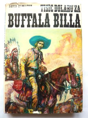 Tisíc dolarů za Buffala Billa
