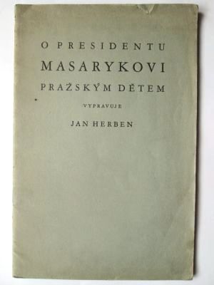 O presidentu Masarykovi