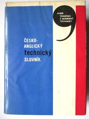 Česko-anglický, anglicko-český technický slovník