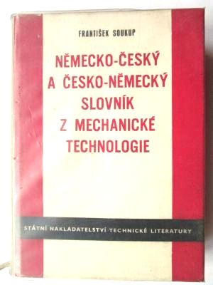 Německo-český a česko-německý slovník z mechanické technologie