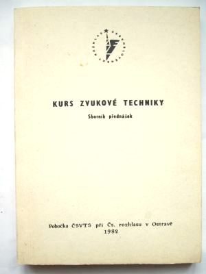 Kurs zvukové techniky - 1982