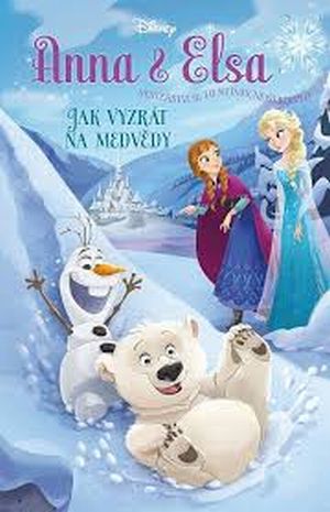 Anna a Elsa - Jak vyzrát na medvědy
