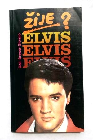 Žije Elvis?