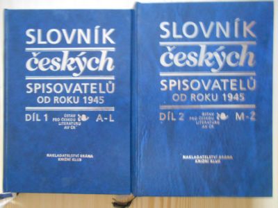 Slovník českých spisovatelů od roku 1945 I+II