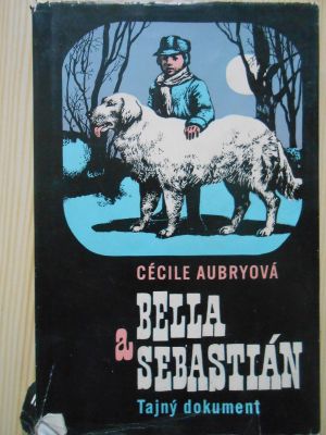 Bella a Sebastián - Tajný dokument