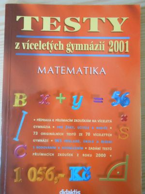Matematika - Testy z víceletých gymnázií 2001