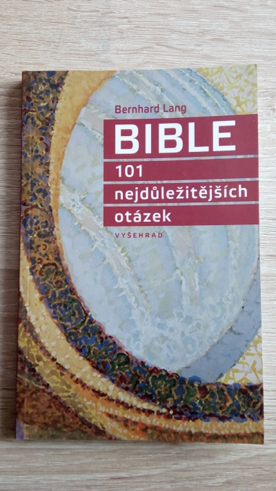 Bible, 101 nejdůležitejších otázek