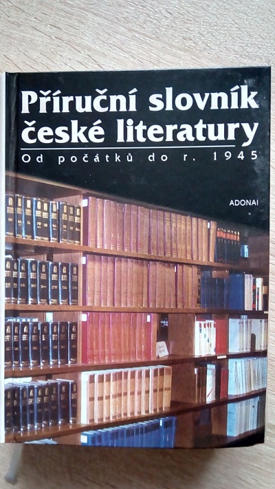 Příruční slovník české literatury – od počátku do r. 1945