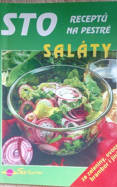 Sto receptů na pestré saláty