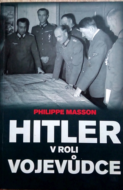 Hitler v roli vojevůdce