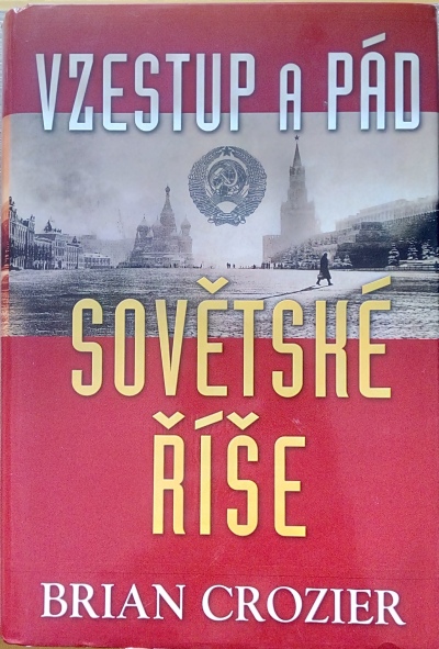 Vzestup a pád Sovětské říše