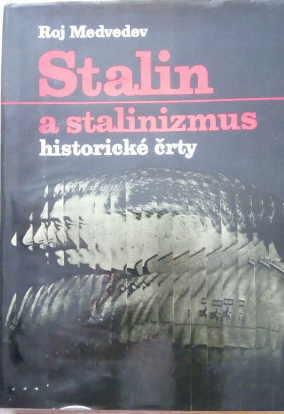 Stalin a stalinizmus historické črty