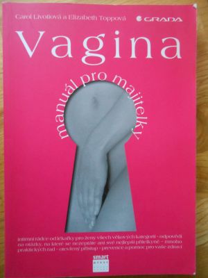 Vagina, manuál pro majitelky