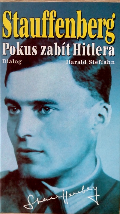 Stauffenberg - pokus zabít Hitlera
