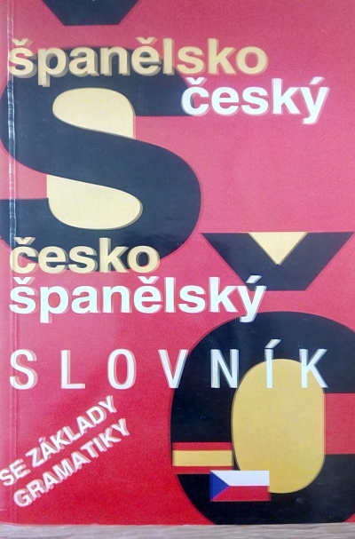 Španělsko-český a česko-španělský slovník se základy gramatiky