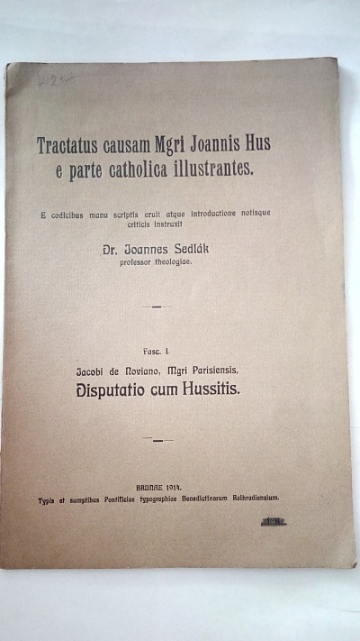 Tractatus causam Mhri Joannis Hus e parte catholica illustrantes