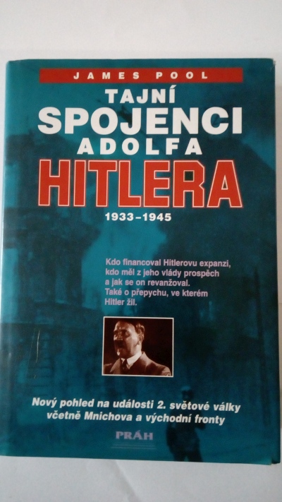 Tajní spojenci Adolfa Hitlera 1933-1945