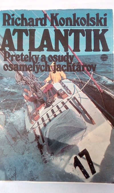 Atlantik – Preteky a osudy osamelých jachtárov