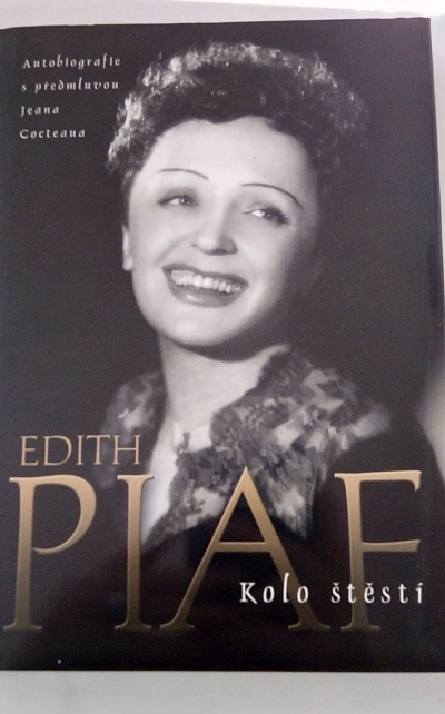 Edith Piaf – Kolo štěstí