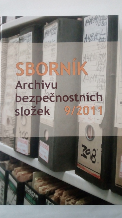 Sborník – Archivu bezpečnostních složek 9/2011
