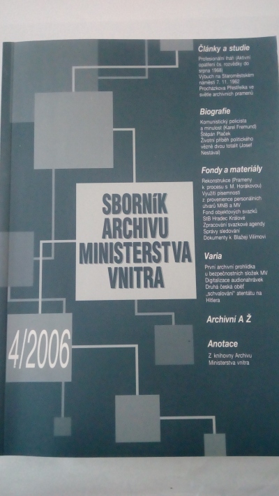 Sborník archivu ministerstva vnitra 4/2006