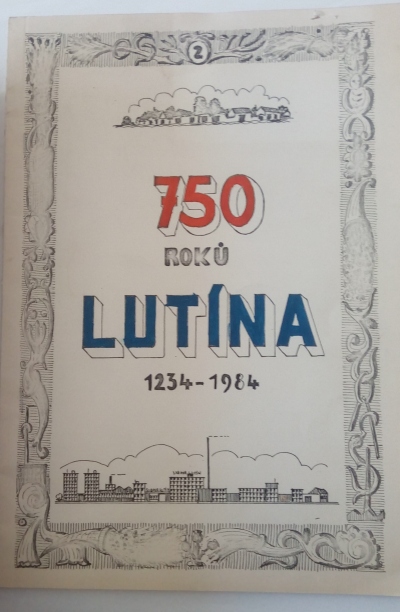 750 roků Lutína (1234-1984)