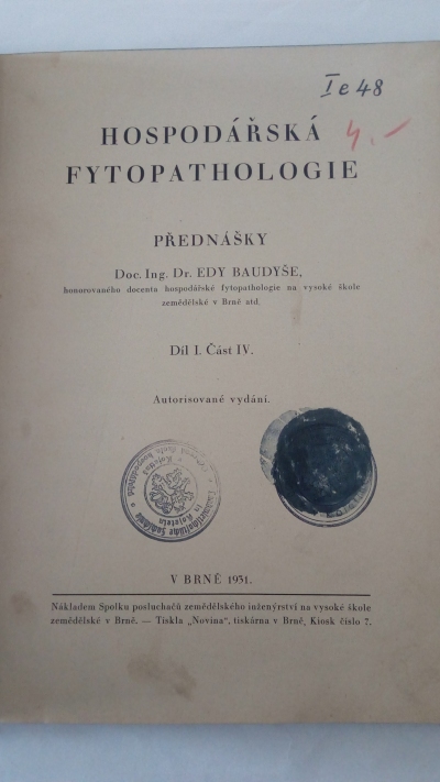 Hospodářská fytopathologie, díl I, část IV.