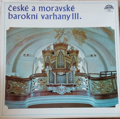 České a moravské barokní varhany III.