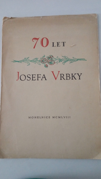 70 let Josefa Vrbky