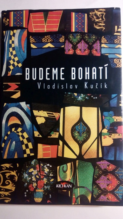 Budeme bohatí
