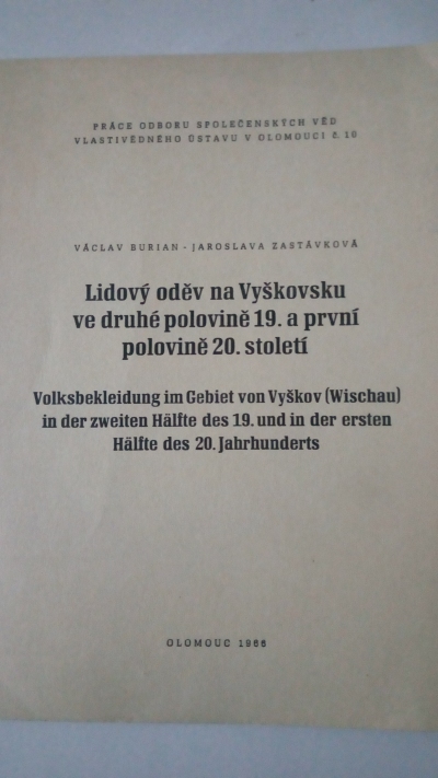 Lidový oděv na Vyškovsku ve 2. pol. 19. a 1. pol. 20. století