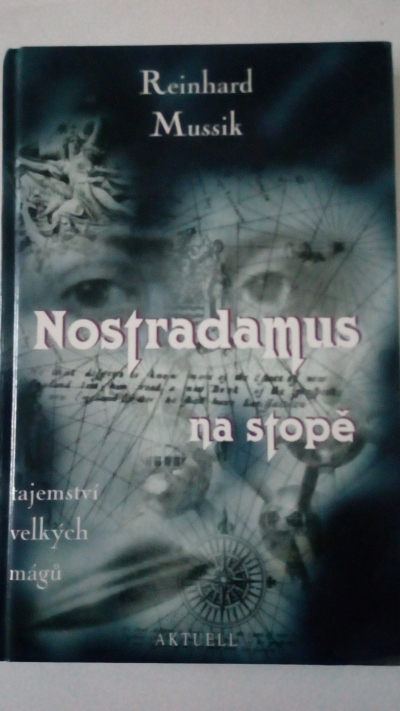 Nostradamus na stopě